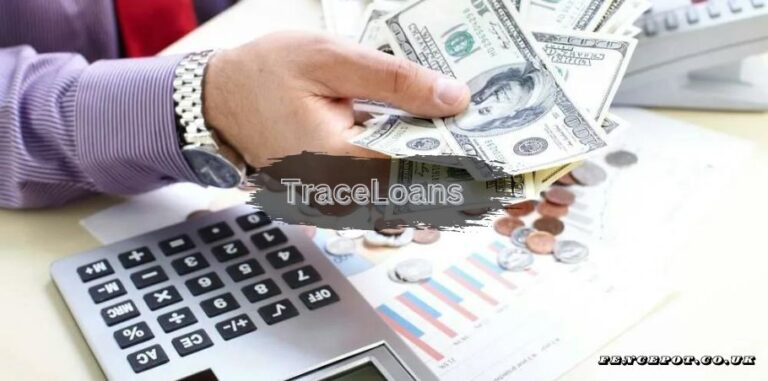 How TraceLoans Simplifies Your Financial Life: Features, Benefits, and More