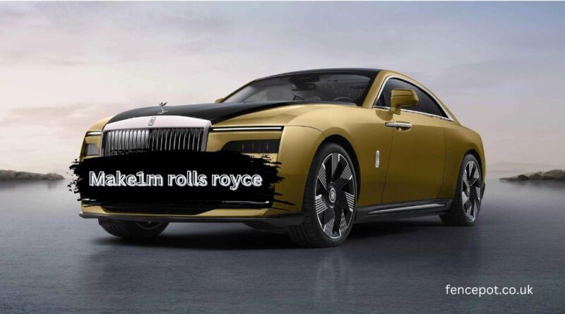 make1m rolls royce