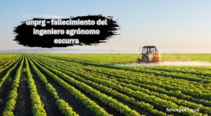 unprg - fallecimiento del ingeniero agrónomo escurra